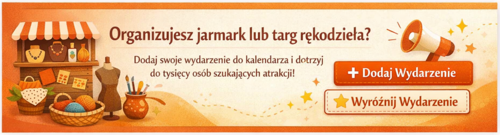 Jarmarki i Targi Rękodzieła w Krakowie